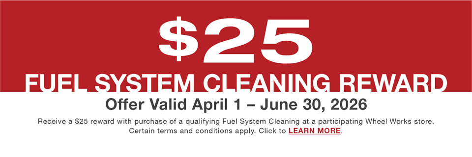 2026 April/June Fuel System Cleaning Wheel Works